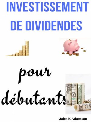 cover image of Investissement de dividendes pour débutants